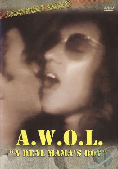 A.W.O.L.: A Real Mama s Boy / Маменькин Сынок