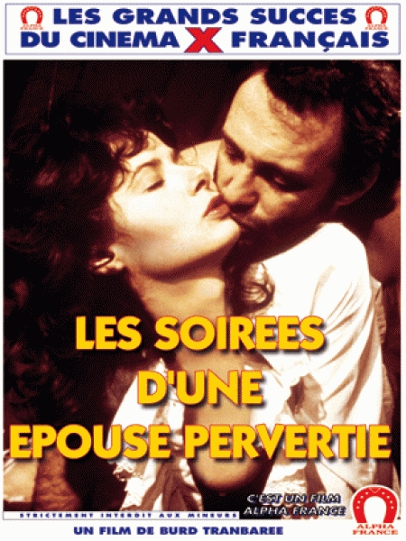 Les Soirees D une Epouse Pervertie / Вечера Для Развращения Супруги / A Scent of Heather / Аромат Девственицы    (Paul Thomas, Veronica Hart, Tracey Adams, Vanessa Del Rio, Jenteal, Christie Ford, R Bolla, Crystal Sync, Christine De Shaffer, Lisa Be, Bobbie Burton, Samatha Fox, Louise Hasler, Felix Krull, Mark Lewis, Susan Nadir, Neil Peters, Nicole Scent, Larry Strange, Foster Wain