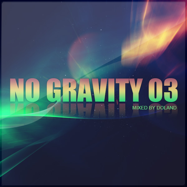 Progressive House. No Gravity.