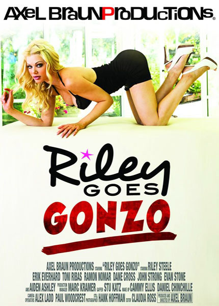 Riley Goes Gonzo / Райли в гонзо